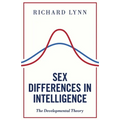 Sex Differences in Intelligence: The Developmental Theory - Paperback