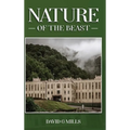 The Nature of the Beast - Hardcover