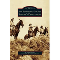 San Bernardino County Sheriff's Department - Hardcover