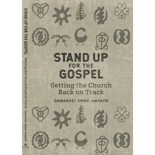 Stand Up for the Gospel: Getting the Church Back on Track - Paperback