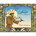 Saints: Lives & Illuminations - Hardcover