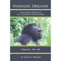 Nomadic Dreams: Treasured Moments of a Curious Adventurer - Paperback