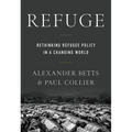 Refuge: Rethinking Refugee Policy in a Changing World - Paperback
