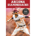 Arizona Diamondbacks Fun Facts - Paperback