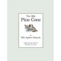The Little Pine Cone - Hardcover