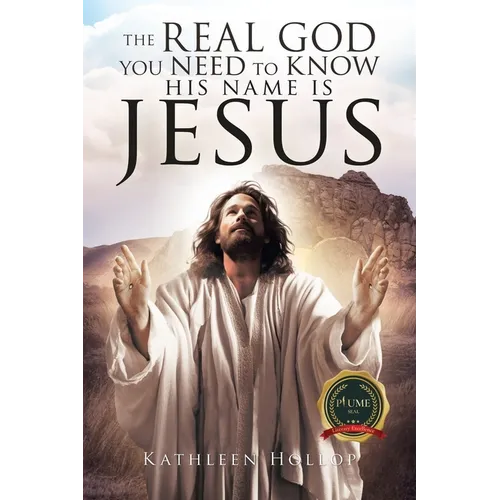 The Real God you need to know his name is jesus - Paperback