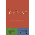 Growing in Christ: A 13-Week Course for New and Growing Christians - Paperback