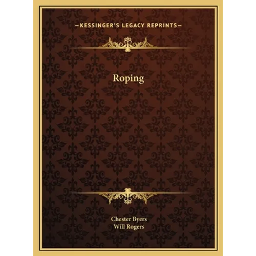 Roping - Hardcover