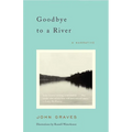 Goodbye to a River: A Narrative - Paperback
