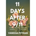 11 Days After 9/11 - Paperback