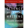 The Best American Science and Nature Writing 2003 - Paperback