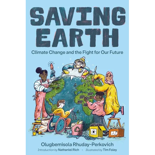Saving Earth: Climate Change and the Fight for Our Future - Paperback