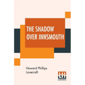 The Shadow Over Innsmouth - Paperback