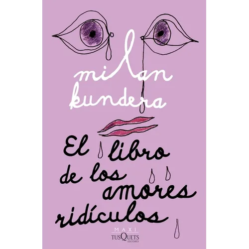 El Libro de Los Amores Ridículos / Laughable Loves - Paperback
