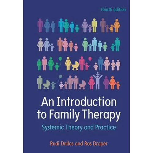 An Introduction to Family Therapy: Systemic Theory and Practice - Paperback
