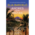 Amores Que Matan / Loves That Kill - Paperback