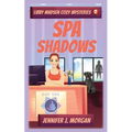 Spa Shadows - Paperback