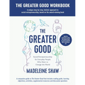 The Greater Good Workbook - Paperback