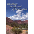 Ramblings in the Field of Conservation - Paperback