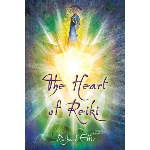 The Heart Of Reiki - Paperback