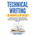 Technical Writing Simplified - Paperback