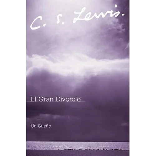 La El Gran Divorcio: Un Sueno - Paperback