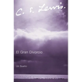 La El Gran Divorcio: Un Sueno - Paperback