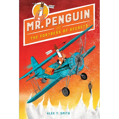Mr. Penguin and the Fortress of Secrets - Hardcover