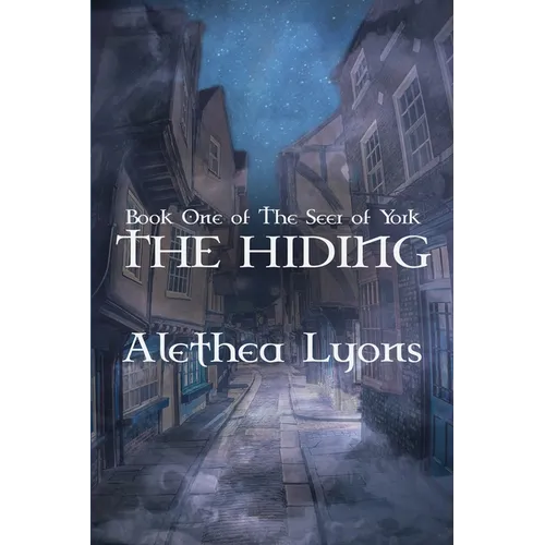 The Hiding: (Book One of The Seer of York) - Paperback