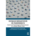 Human Behaviour in Pandemics: Social and Psychological Determinants in a Global Health Crisis - Paperback