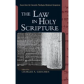 The Law in Holy Scripture - Hardcover