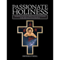 Passionate Holiness: Marginalized Christian Devotions for Distinctive Peoples - Paperback