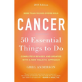 Cancer: 50 Essential Things to Do: 2013 Edition - Paperback