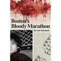 Boston's Bloody Marathon - Paperback