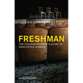 Freshman: The College Student's Guide to Developing Wisdom - Paperback