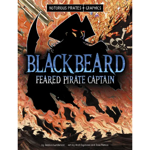 Blackbeard, Feared Pirate Captain - Paperback
