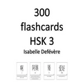300 flashcards HSK 3 - Paperback
