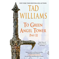 To Green Angel Tower: Part II - Paperback