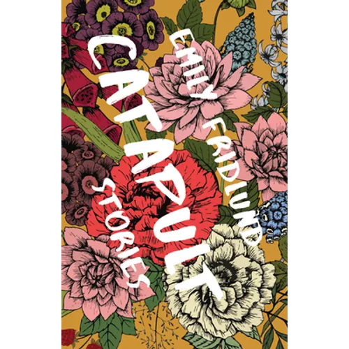 Catapult: Stories - Paperback