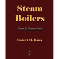 Steam Boilers - Care and Operation - Paperback
