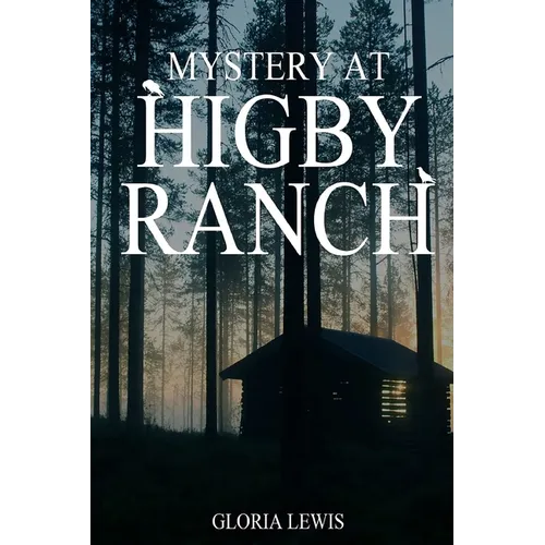 Mystery at Higby Ranch - Paperback