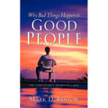 Why Bad Things Happen to Good People - Paperback