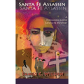Santa Fe Assassin: A Fernando Lopez Santa Fe Mystery (Hardcover) - Hardcover