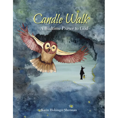 Candle Walk: A Bedtime Prayer to God - Hardcover