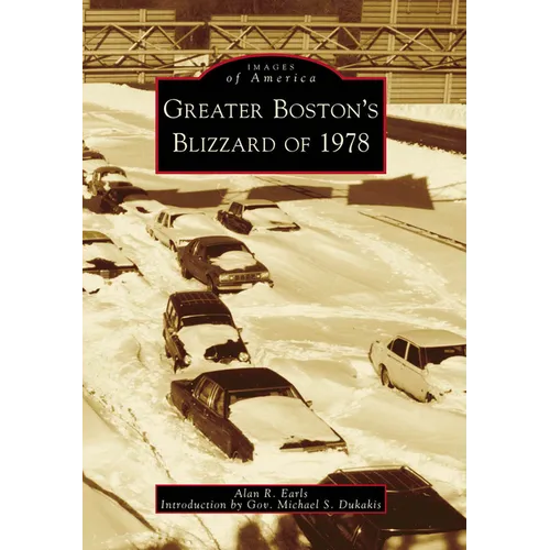Greater Boston's Blizzard of 1978 - Paperback