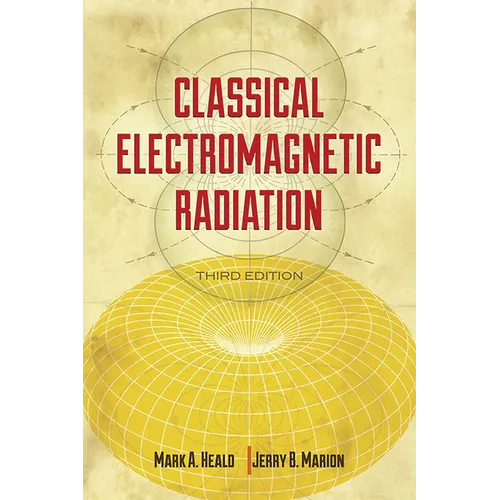 Classical Electromagnetic Radiation - Paperback