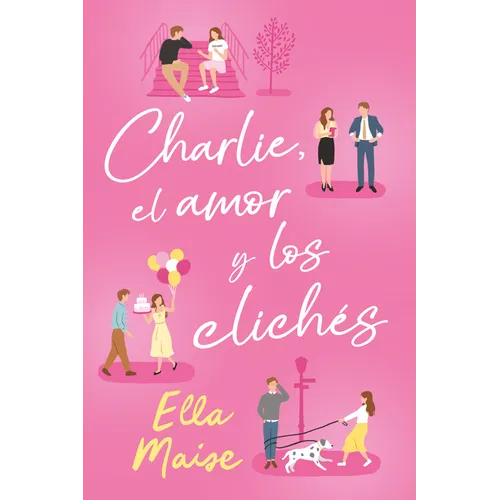 Charlie, El Amor Y Los Cliches - Paperback