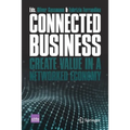 Connected Business: Create Value in a Networked Economy - Paperback