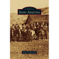 Irish Arizona - Hardcover