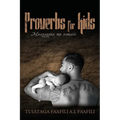 Proverbs for kids: Muagagana mo tamaiti - Paperback